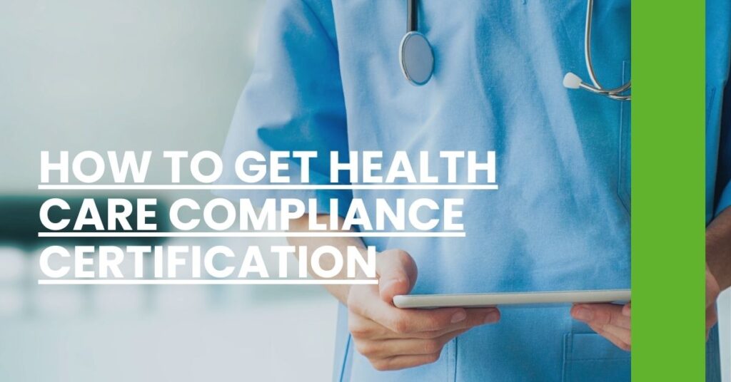 How to Get Health Care Compliance Certification Feature Image