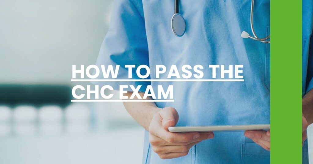 How to Pass the CHC Exam Feature Image