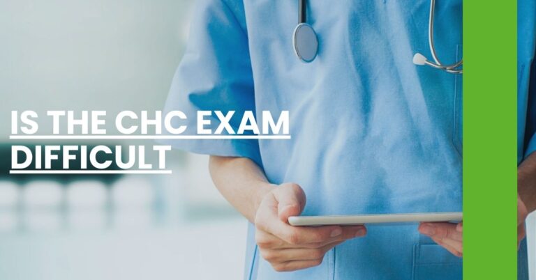 Is the CHC Exam Difficult Feature Image